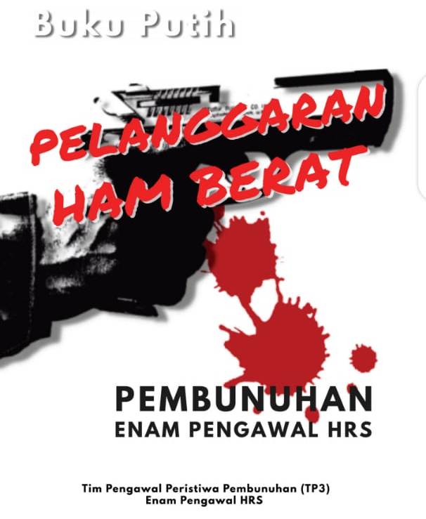 Buku Putih Menguak Pembunuhan Enam Laskar FPI | PWMU.CO | Portal