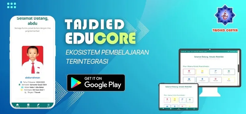 Tajdied Educore Kini Tersedia di Play Store, Hadirkan Pembelajaran Al-Qur’an yang Lebih Mudah dan Transparan