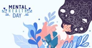 Hari Kesehatan Mental Sedunia Lebih Dari Sekedar Tanggal di Kalender