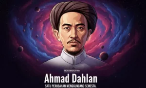 What If… Pendiri Muhammadiyah Tidak Pernah Ada?