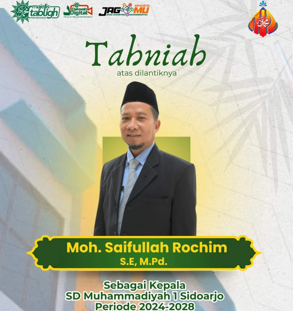 Moh Saifullah Rochim Dilantik Kembali Jadi Kepala SD Muhida, Ketua Bidang Dakwah Digital PDM Sidoarjo Sampaikan Pesan Ini