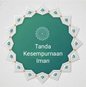 Tanda Kesempurnaan Iman