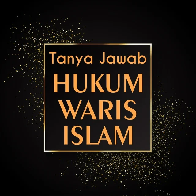 Tanya Jawab Waris Islam