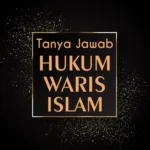 Tanya Jawab waris Islam
