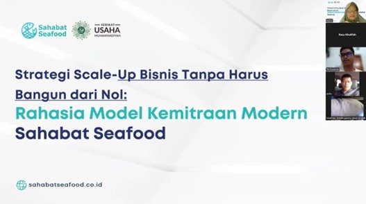 SUMU Dorong Transformasi Pengusaha Lewat Model Kemitraan Modern Sahabat Seafood