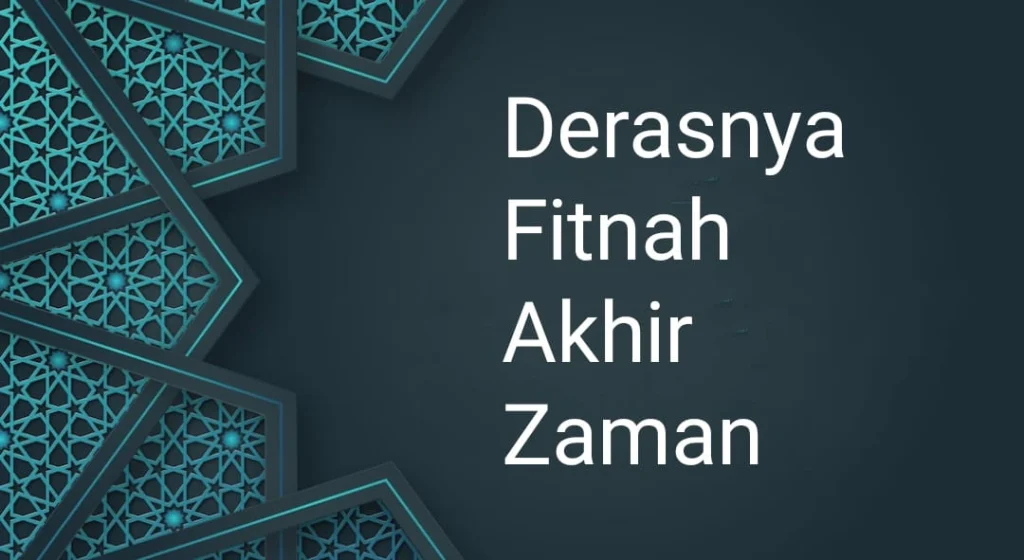 Hati-Hati terhadap Fitnah Akhir Zaman