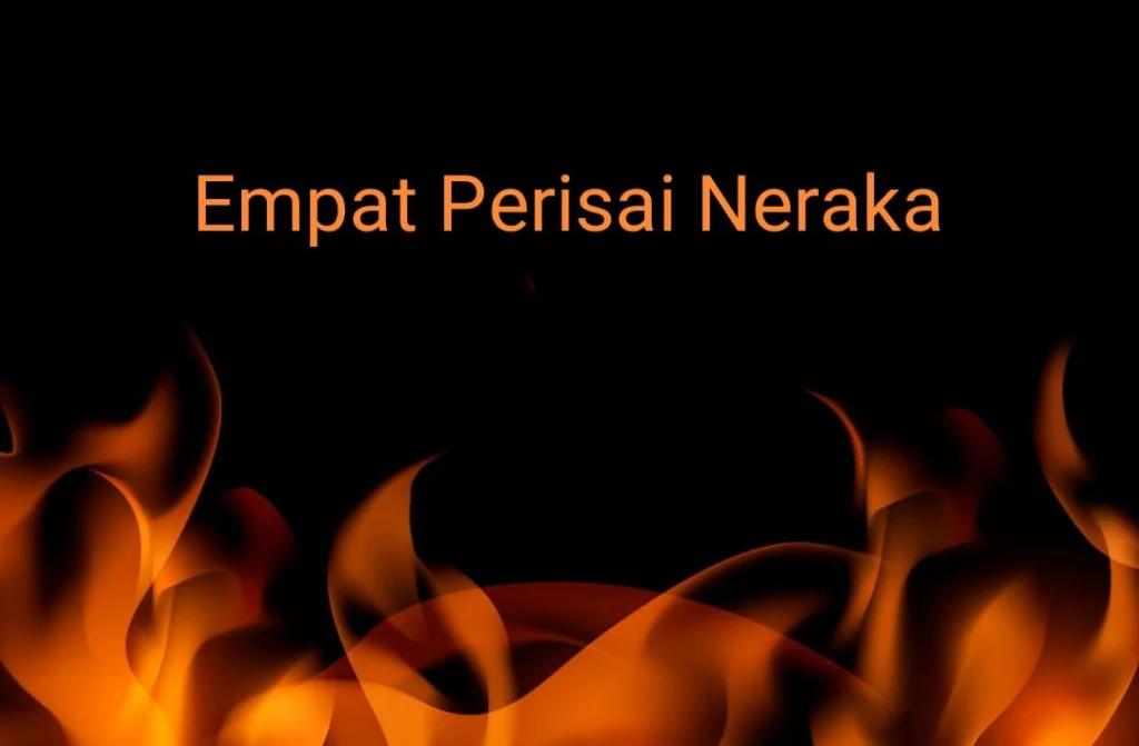 Empat Perisai Keselamatan dari Api Neraka