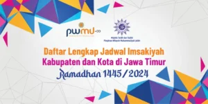 Lengkap! Jadwal Imsakiyah Ramadhan 1445/2024 untuk 38 Kabupaten dan Kota di Jawa Timur