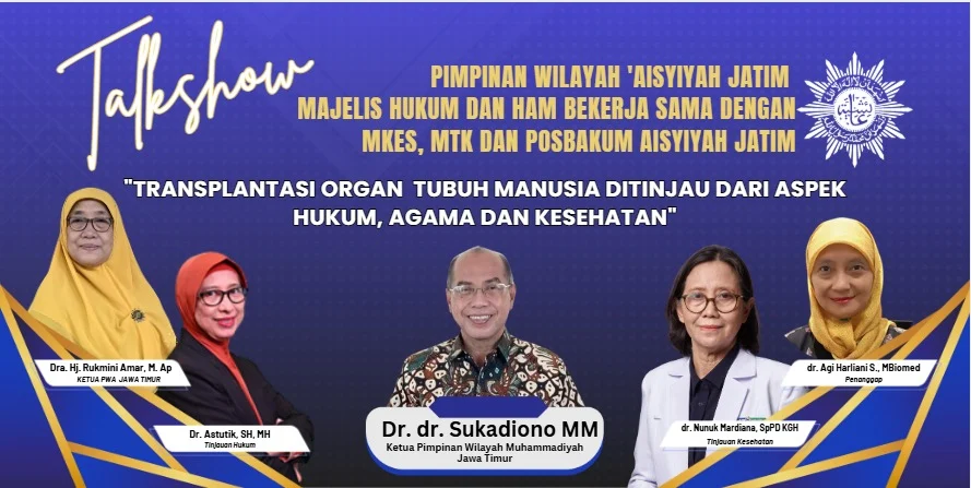 Talkshow PWA Jatim: Perspektif Hukum, Agama, dan Kesehatan Tentang Transplantasi Organ