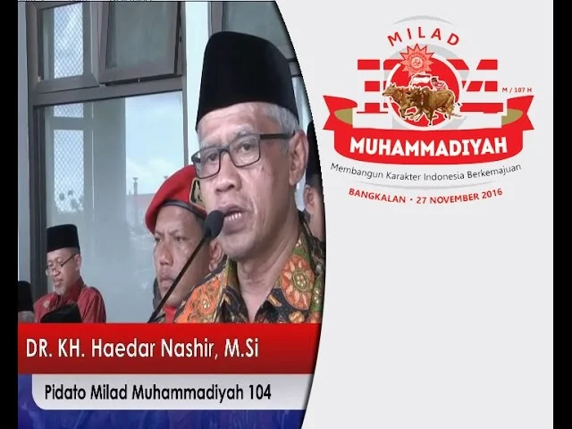 Video Pidato Haedar Nashir dalam Milad ke-104 Muhammadiyah di Bangkalan