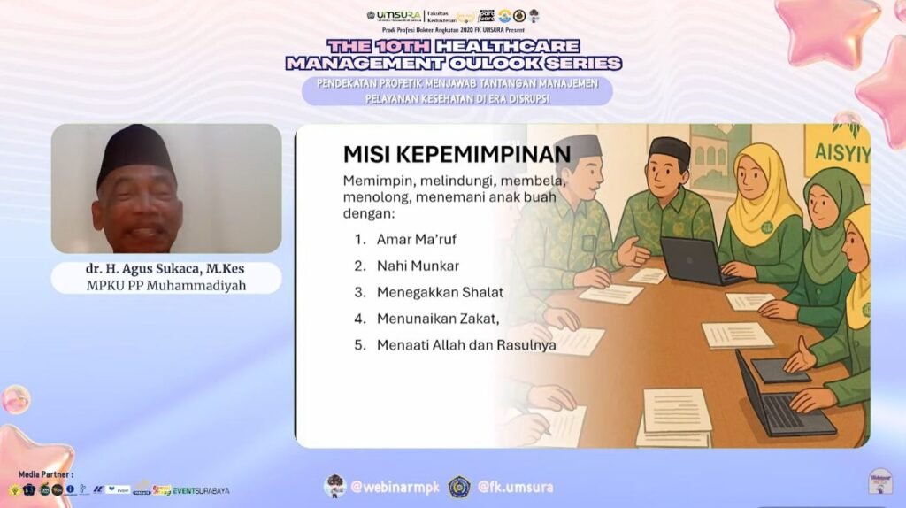 The 10th Healthcare Management Outlook Series: Kepemimpinan Islami Jadi Kunci Hadapi Disrupsi Layanan Kesehatan