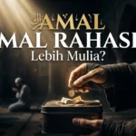 Merahasiakan Amal Saleh: Antara Keikhlasan dan Godaan Riya