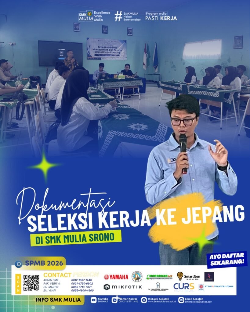 SMK Mulia Srono Jadi Gerbang Awal Menuju Jepang