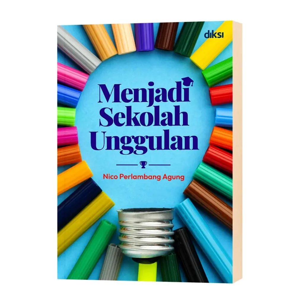 Membedah Arsitektur Sekolah Unggul