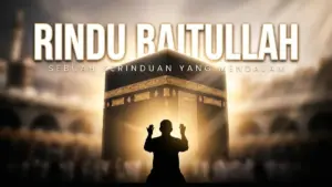 Merawat Rindu ke Baitullah di Tengah Penantian Panjang