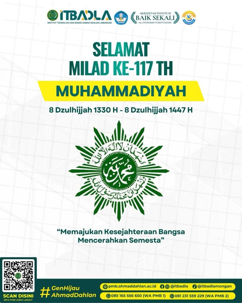 Milad ke-117 Muhammadiyah Jadi Momentum ITBADLA Membangun Generasi Unggul