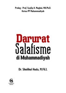 Menjaga Nalar Berkemajuan di Tengah Arus Salafisme