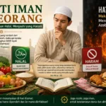 Bukti Iman Seseorang: Memilih Makanan Halal dan Menjauhi yang Haram