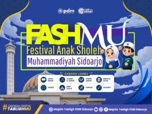 Majelis Tabligh PDM Sidoarjo: Mengajak AUM dan PCM Sukseskan Festival Anak Sholeh Muhammadiyah