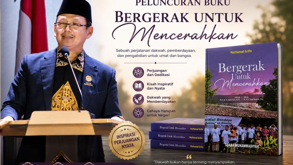 Bergerak untuk Mencerahkan, Buku yang Merekam Jejak Sunyi Para Dai Muhammadiyah di Pelosok Negeri