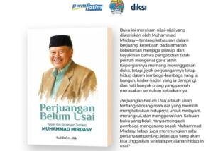 Peluncuran Buku Perjuangan Belum Usai, Merawat Keteladanan Muhammad Mirdasy bagi Kader Muhammadiyah