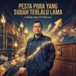 Pesta Pora yang Sudah Terlalu Lama