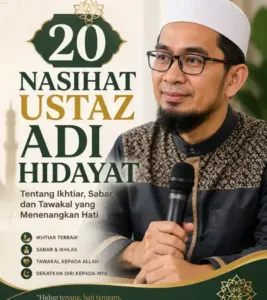 20 Nasihat Ustaz Adi Hidayat tentang Ikhtiar, Sabar, dan Tawakal yang Menenangkan Hati
