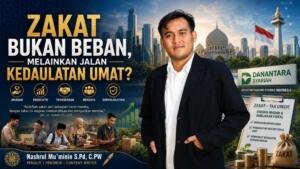 Zakat Bukan Beban, Melainkan Jalan Kedaulatan Umat?