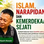 Islam, Narapidana, dan Kemerdekaan Sejati