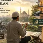 Hidup Sederhana Bukan Berarti Miskin, tetapi Tetap Setia kepada Allah dalam Nikmat dan Kesulitan