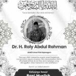 Selamat Jalan Ustadz Dr. H. Roly Abdul Rohman