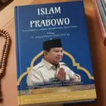 Polemik Buku “Islam Ala Prabowo”: Antara Islam Substantif, Politik, dan Integritas Akademik