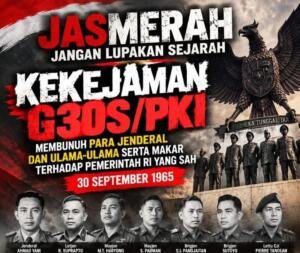Sejarah Pergolakan G30S 1965 dan Pelajaran bagi Generasi Muda