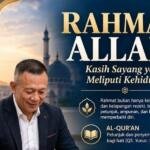 Rahmat Allah: Kasih Sayang yang Meliputi Kehidupan