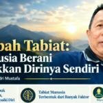 Mengubah Tabiat: Saat Manusia Berani Menaklukkan Dirinya Sendiri
